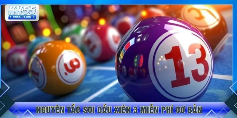 Nguyên tắc soi cầu xiên 3 miễn phí cơ bản